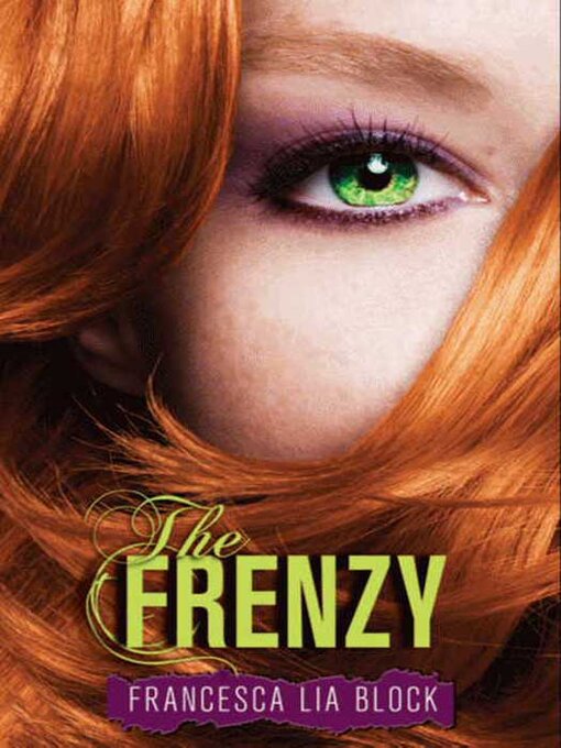 Title details for The Frenzy by Francesca Lia Block - Wait list